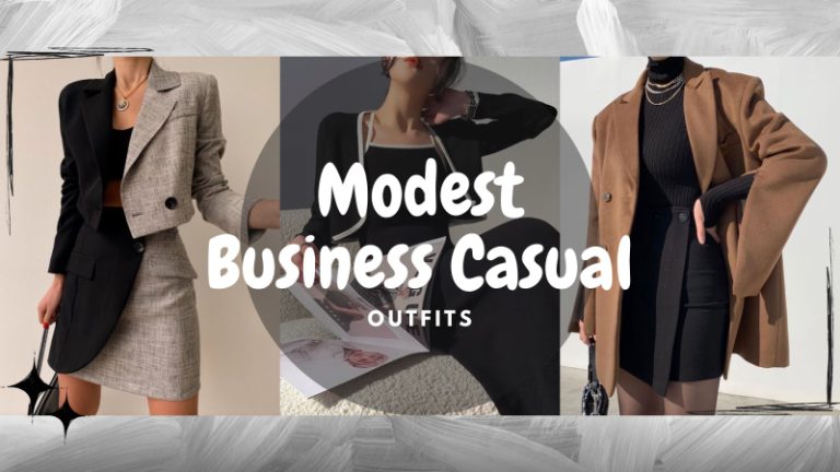 Modest Business Casual Outfits Inspired for Getting the Fancy Look